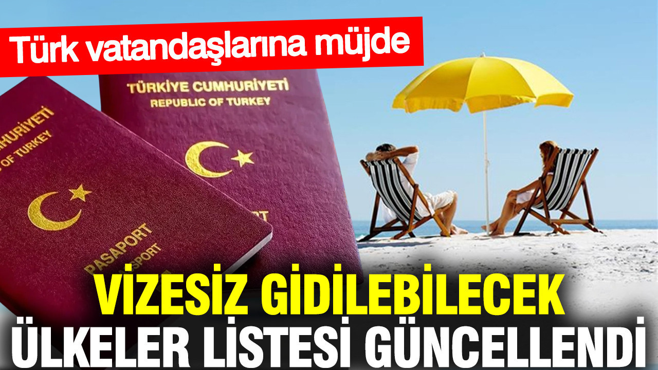 turk-vatandaslarina-mujde-vizesiz-gidilebilecek-ulkeler-listesi-guncellendi-EbKqefxL